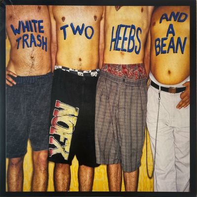 NOFX - White Trash, Two Heebs and a Bean Vinyl | Waxed Records