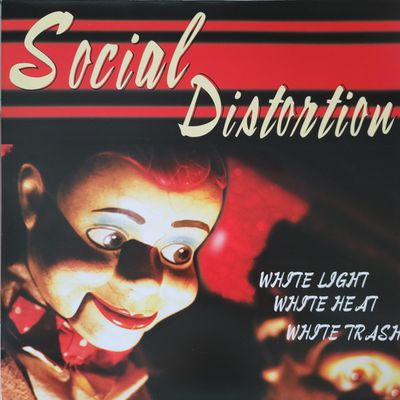 Social Distortion - White Light, White Heat, White Trash Vinyl | Waxed Records